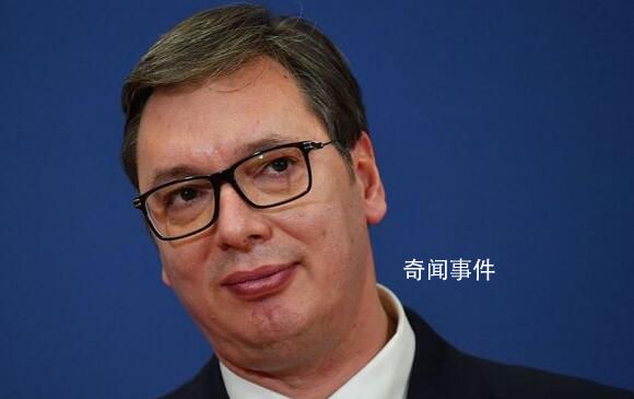 塞爾維亞最近發生了什么 與科索沃局勢驟然緊張有關