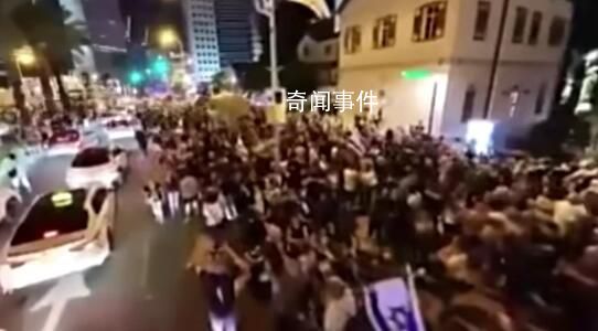 以色列首都爆發(fā)集會要求總理下臺 道路水泄不通